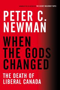 When The Gods Changed - Peter C Newman